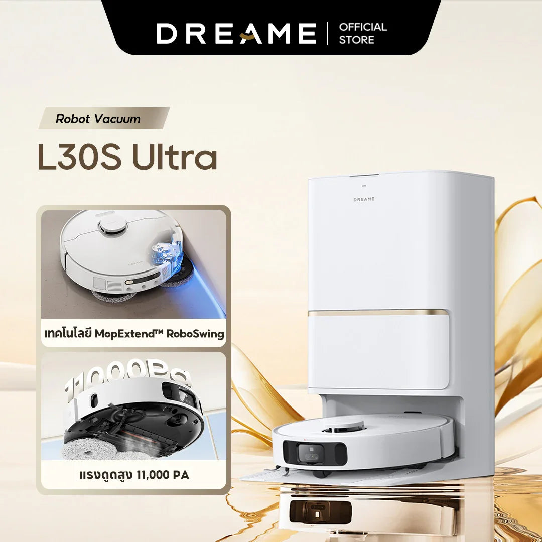 Dreame Bot L30s Ultra Robot Vacuum หุ่นยนต์ดูดฝุ่นถูพื้น ถูพื้น ซักผ้าถู อบผ้า แรงดูดสูงถึง 11,000Pa - Dreame Thailand