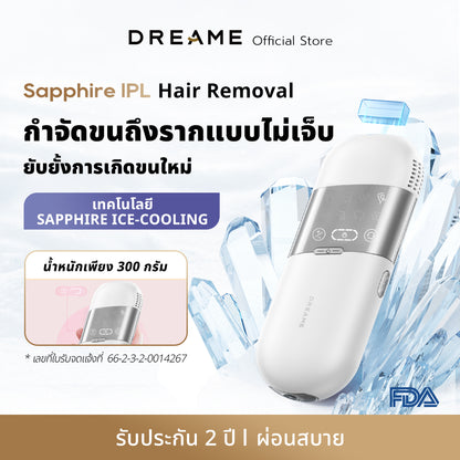 Dreame Sapphire IPL Hair Removal 21J  เครื่องเลเซอร์กำจัดขนแบบ IPL Ice-Cooling 8 ระดับ ปกป้องผิวจากความร้อน - Dreame Thailand